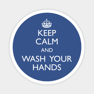 Keep calm and wash your hands Magnet